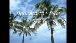 STAY-Beneath the Blue:KEIJI