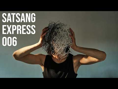#006 Satsang Express: Spiritualni smisao aktualnog kaosa