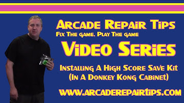 Arcade Repair Tips - Installing A High Score Save Kit (In A Donkey Kong Cabinet)