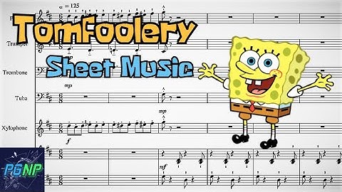 SpongeBob SquarePants - Tomfoolery (Sheet Music) | PG NP