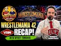 WrestleMania 42 Recap &amp; Market Breakdown with Wyatt Tomchek (VSiN) | Inside Vegas
