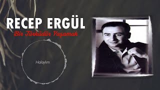 Recep Ergül - Halaylım Official Video Medya Müzik