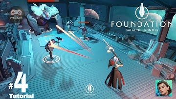 Foundation Galactic Frontier | Gameplay Walkthrough | Part 4 (Android Gameplay | No Commentary)