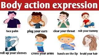 Body action expression / common words meanings / daily use words