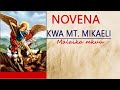NOVENA KWA MT MIKAELI Malaika Mkuu II Valeriana Mayagaya II MwanaSayuni NOVENA KWA MT MIKAELI Malaika Mkuu II Valeriana Mayagaya II MwanaSayuni
