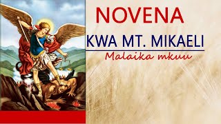 NOVENA KWA MT. MIKAELI, Malaika Mkuu II Valeriana Mayagaya II MwanaSayuni