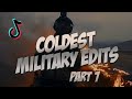 Coldest military edits part 1