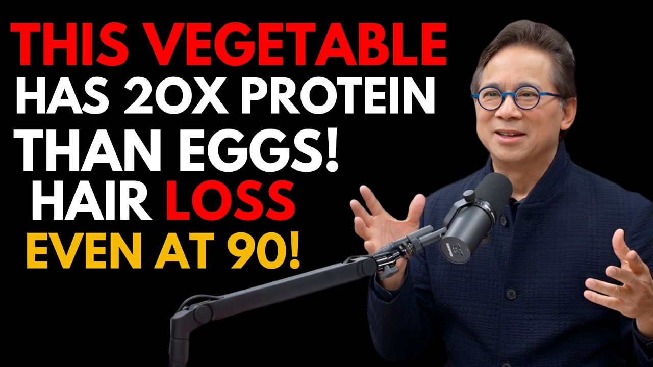 Stop Hair Loss Fast! This Vegetable Packs More Protein Than Eggs  |             Dr William Li