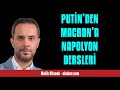 Melh altinok putnden macrona napolyon dersler  sesl makale dnle