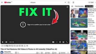 Fix YouTube Sign In to Confirm You're Not a Bot Error 2026