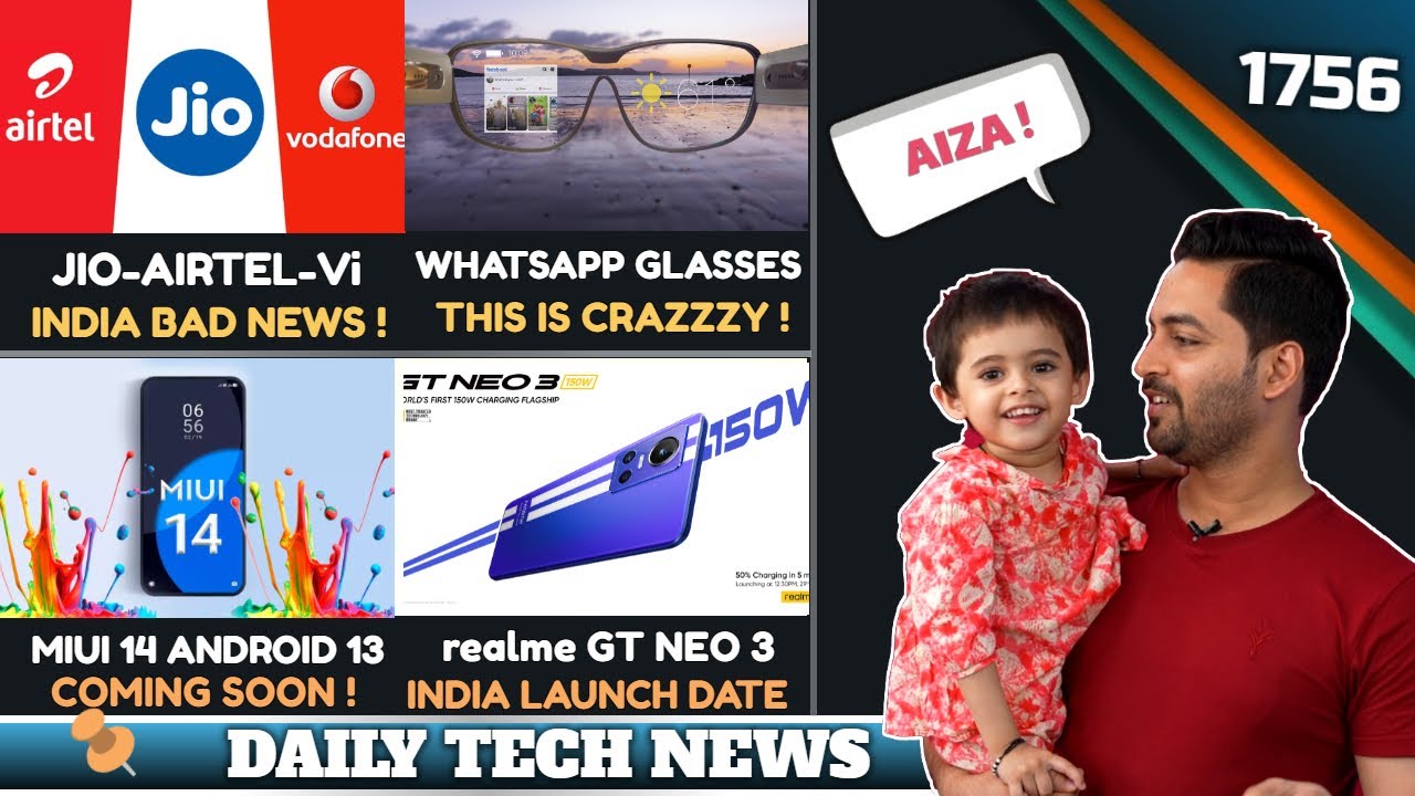 Jio-Airtel-Vi Bad News😢,realme GT Neo 3 India Launch Date😍,WhatsApp SmartGlass😲,MIUI 14 Coming😍