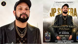 Mahasheyan Di Wakhri Pehchaan | Jp Sheera | Aman Babbu | Latest Punjabi Song 2026