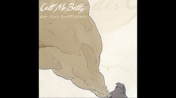 Call Me Betty – Der Gini-Koeffizient (sassy screamo/mathcore/grindcore 2007 full EP)