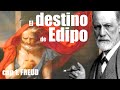 EL DESTINO DE EDIPO | cap 1. PENSANDO CON FREUD