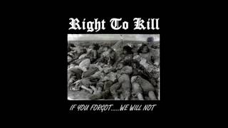 Right To Kill - No right to kill