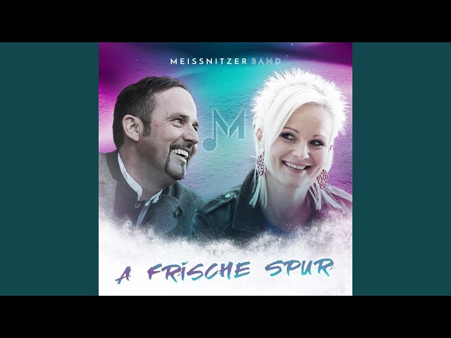 Meissnitzer Band - A Frische Spur