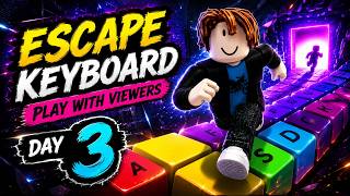 +1 Speed Keyboard Escape! ROBLOX LIVE 🔴 Day 3 Part 2 #robloxlive