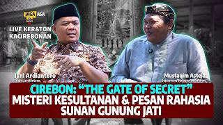 Belajar Sejarah - Rahasia & Misteri Cirebon adalah Gerbang Rahasia? | Live Keraton Kacirebonan
