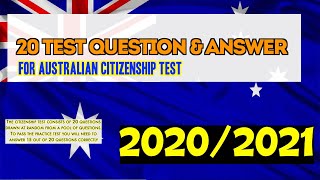 Australian Citizenship Test 2020/2021 (OFFICIAL 20 TEST QUESTIONS &amp; ANSWERS)