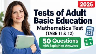 TABE Math Exam Flashcards | TABE 11 12 Mathematics Test Tests of Adult Basic Education, 50 Questions