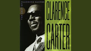 Vignette de la vidéo "Clarence Carter - I'd Rather Go Blind"