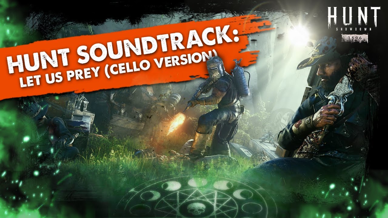 HUNT: Showdown OST - Let Us Prey (Cello Version)