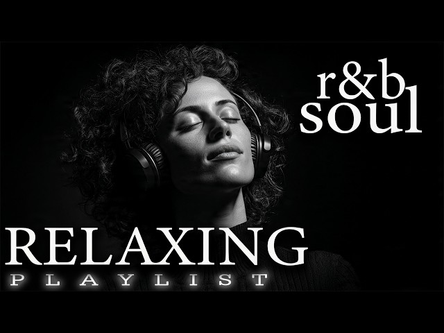 R&B Soul】Love Soul Rhythms – Smooth R&B Grooves - YouTube