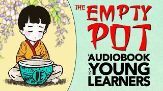 Full THE EMPTY POT | Easy English Audiobook (A2-B1 Level with Subtitles) Update