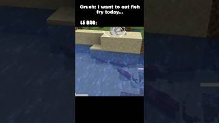 Anything for the crush 😤🐟 #minecraft #shorts #funny