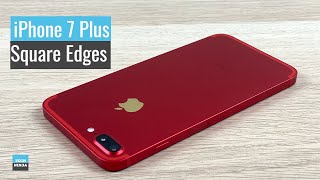Custom iPhone 7 Plus with Square Edges (Like iPhone 12 Series)