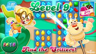 Level 9 - 2015 OG Candy Crush Jelly Level 9 - 2015 OG Candy Crush Jelly
