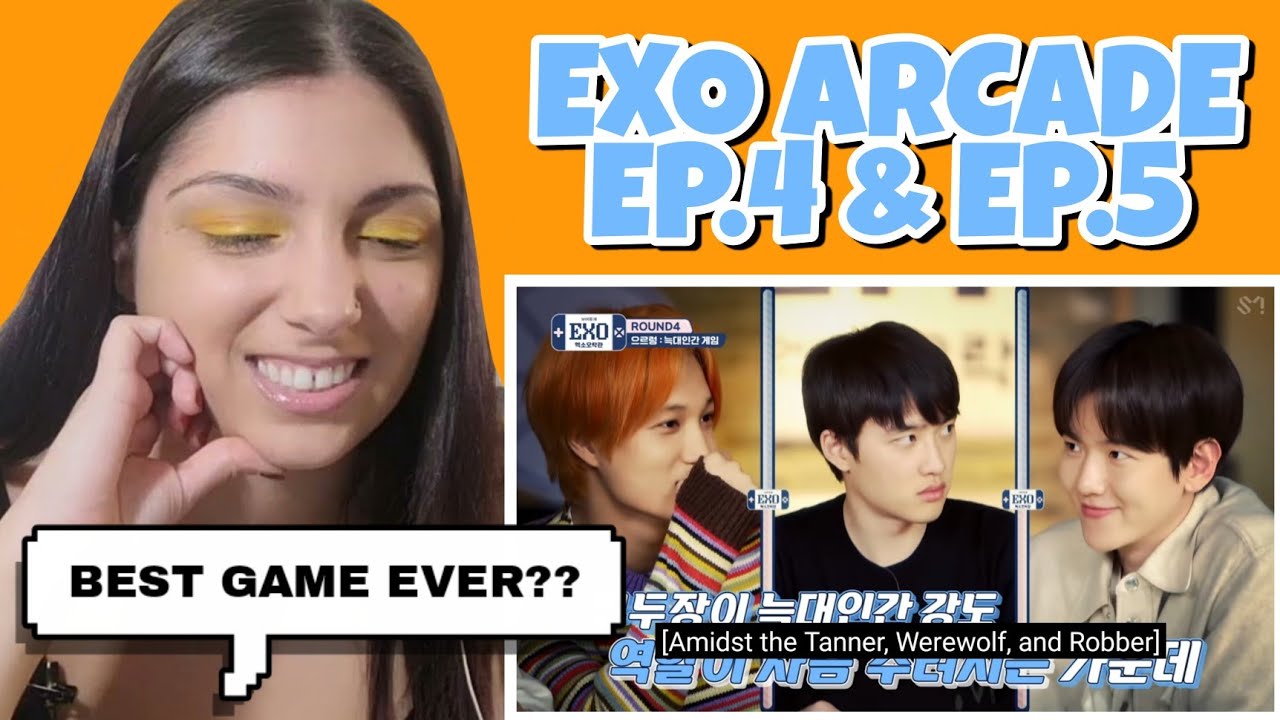 EXO ARCADE SEASON 2 EP.04 & EP.05 | REACTION - YouTube