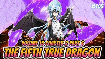 The Birth of the 5th True Dragon Rimuru | Vol 15 CH 2 PART 6| Tensura LN Spoilers
