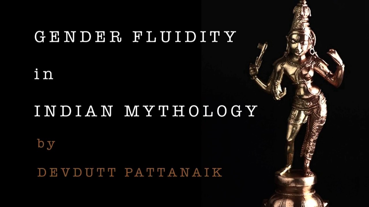 Devdutt PATTANAIK GENDER FLUIDITY in Indian Mythology YouTube