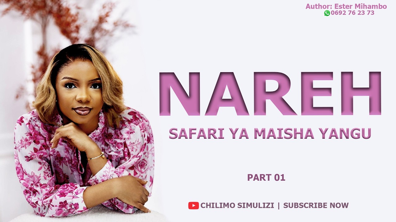 NAREH [ SIMULIZI YA MAISHA YANGU ] 01