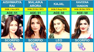 Beautiful Bollywood Actress Current Age & Their ZODIAC SIGN 🔥💖