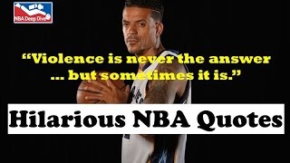 Funny NBA Quotes! "I'm amphibious!"