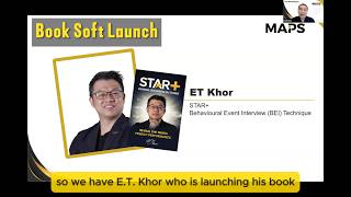 Soft Launch of ET Khor's Book "STAR+ : Behavioural Event Interview BEI Technique. Author ET Khor screenshot 1