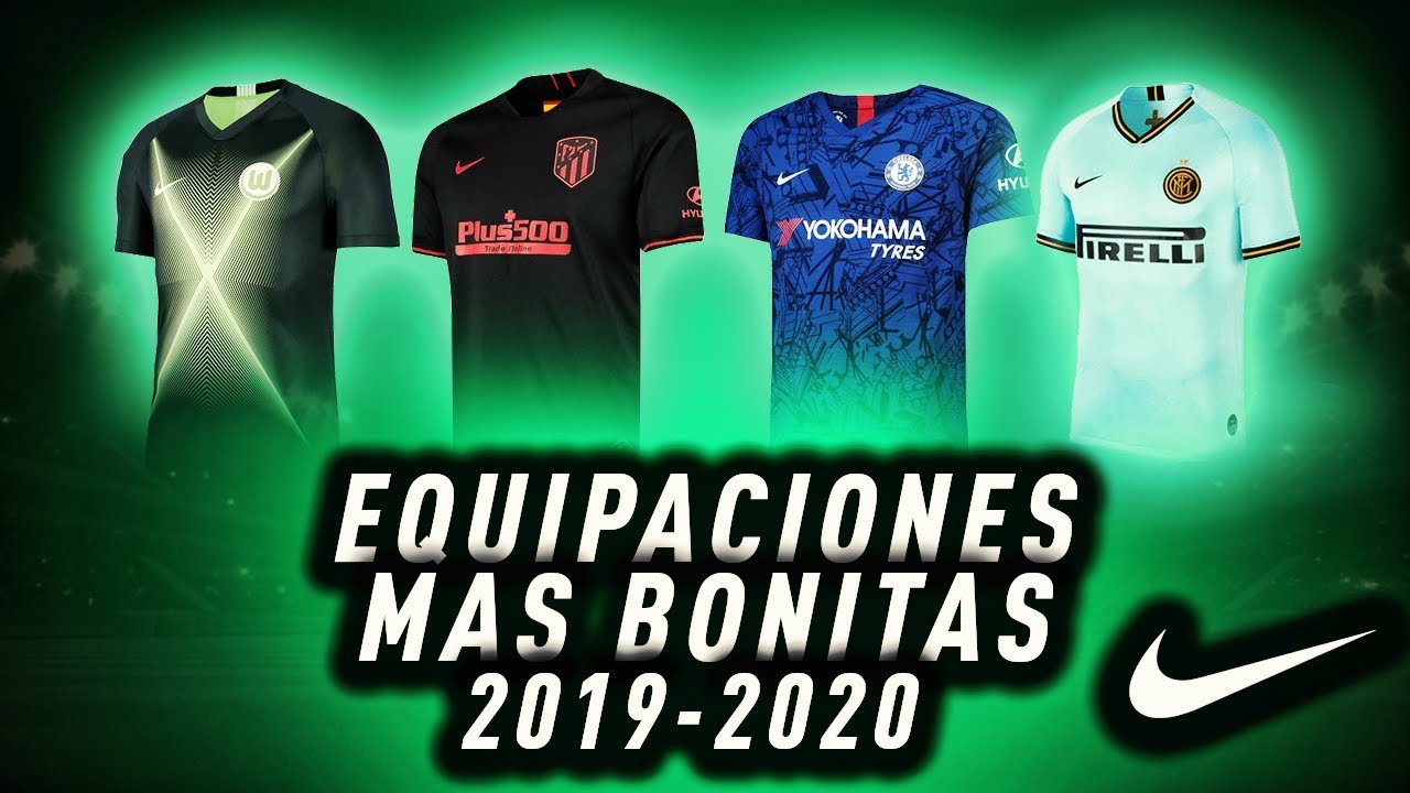 las camisetas mas bonitas de futbol 2019