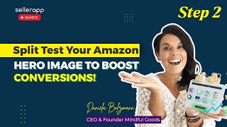 What is Amazon Split Testing? Learn How Split Testing Your Hero Image Can Boost Sales Conversions