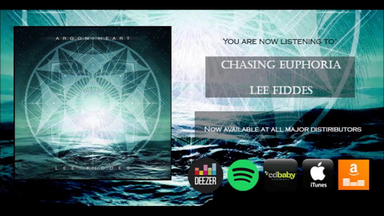 Chasing Euphoria(Argon Heart EP) - Lee Fiddes