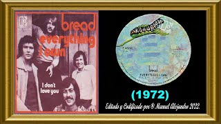 Bread - Everything I Own ℗ 1972 AUDIO HQ - FOTOCLIP BELLAS MUJERES 1080p ® Manuel Alejandro 2022.