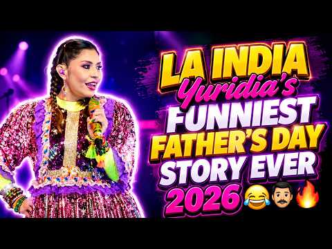 La India Yuridia's Funniest Father's Day Story Ever 2026😂👨🔥