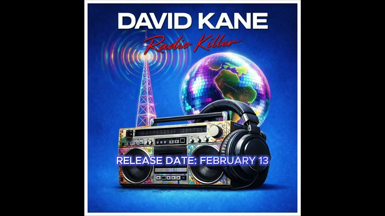 DAVID KANE "RADIO KILLER" SOON!