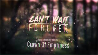 Can&#39;t Wait Forever - The Code