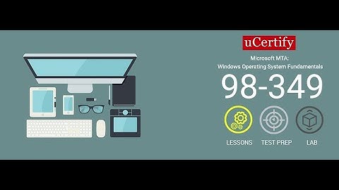 Microsoft MTA 98-349 Exam Guide -uCertify
