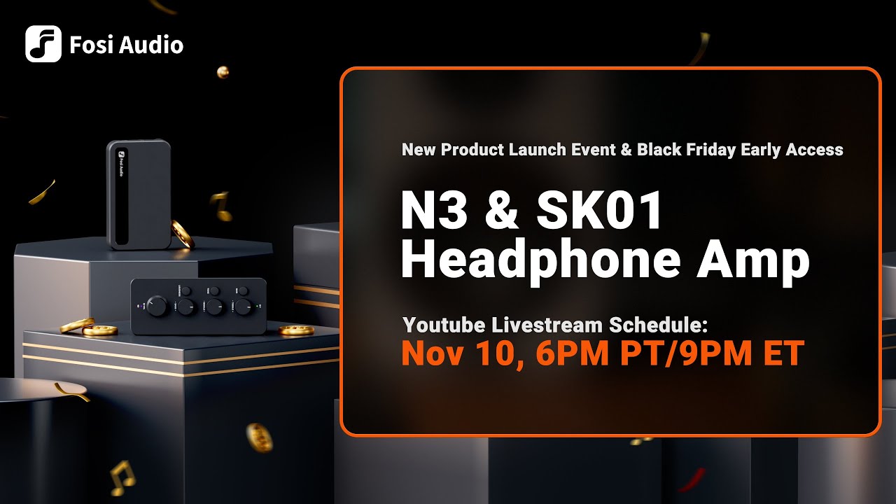 Sk01 Fosi Audio New Product N3 & SK01 Headphone Amp Launch Event & Black ...
