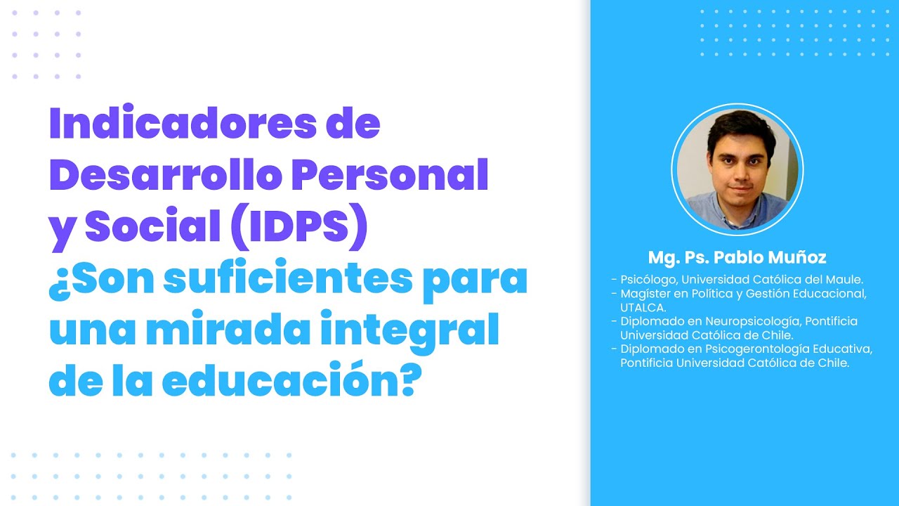 Indicadores de Desarrollo Personal y Social (IDPS) - YouTube