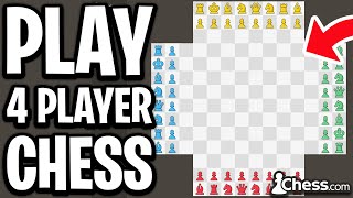 How To Play 4 Player Chess On Chess.com - Full Guide