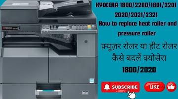 How to replace heat roller and pressure roller in kyocera 1800/2200/2201/2020/2021/2321